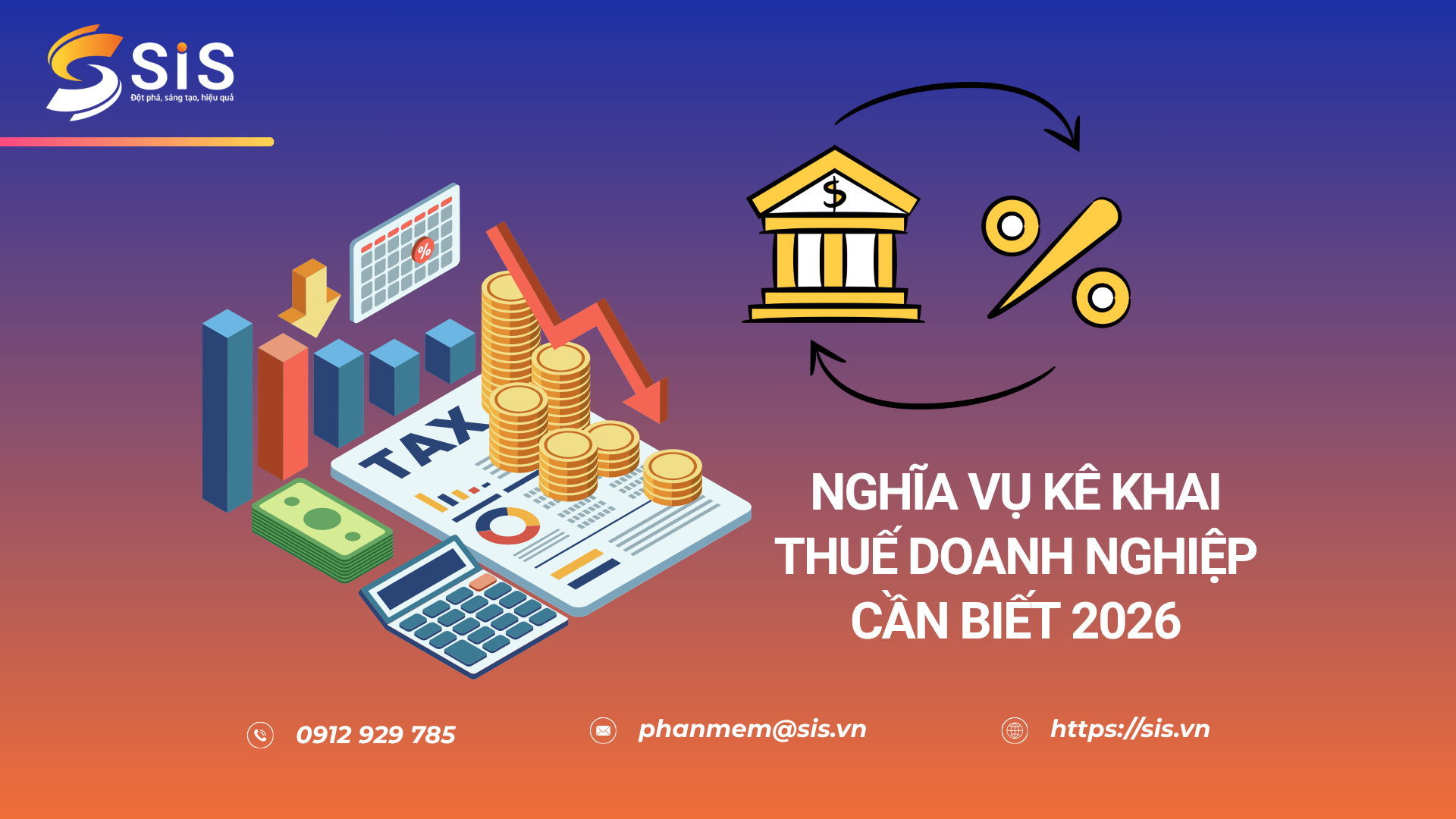 Nghĩa vụ kê khai, nộp thuế của doanh nghiệp theo luật thuế mới nhất (cập nhật 2026)